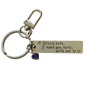 Endearing “Drive Safe I Need You Here With Me” Keychain Bag Charm